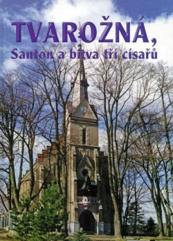 Tvarožná, Santon a&nbsp;bitva tří císařů - obálka