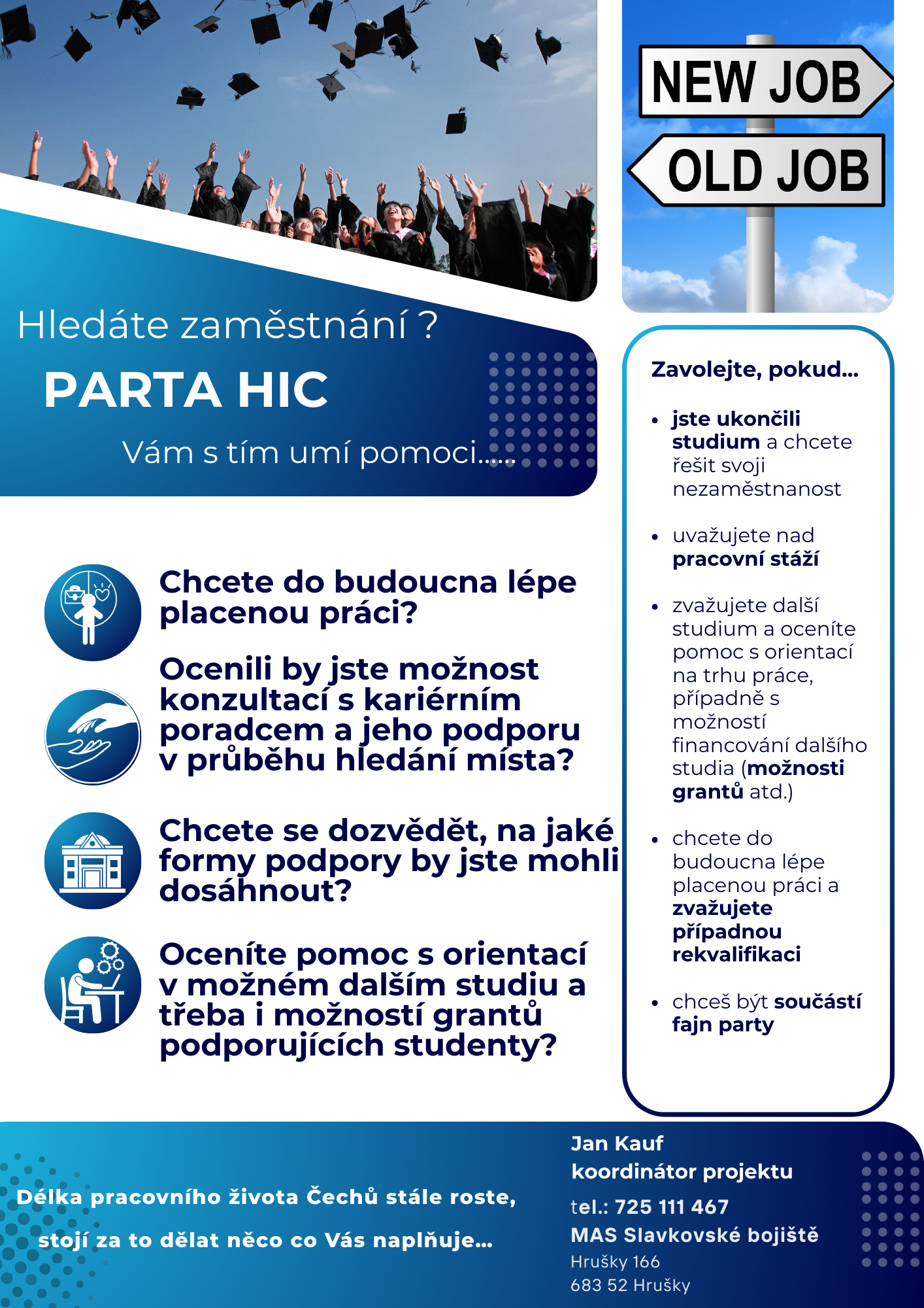 MAS Slavkovské bojiště  nabízí pomoc absolventům