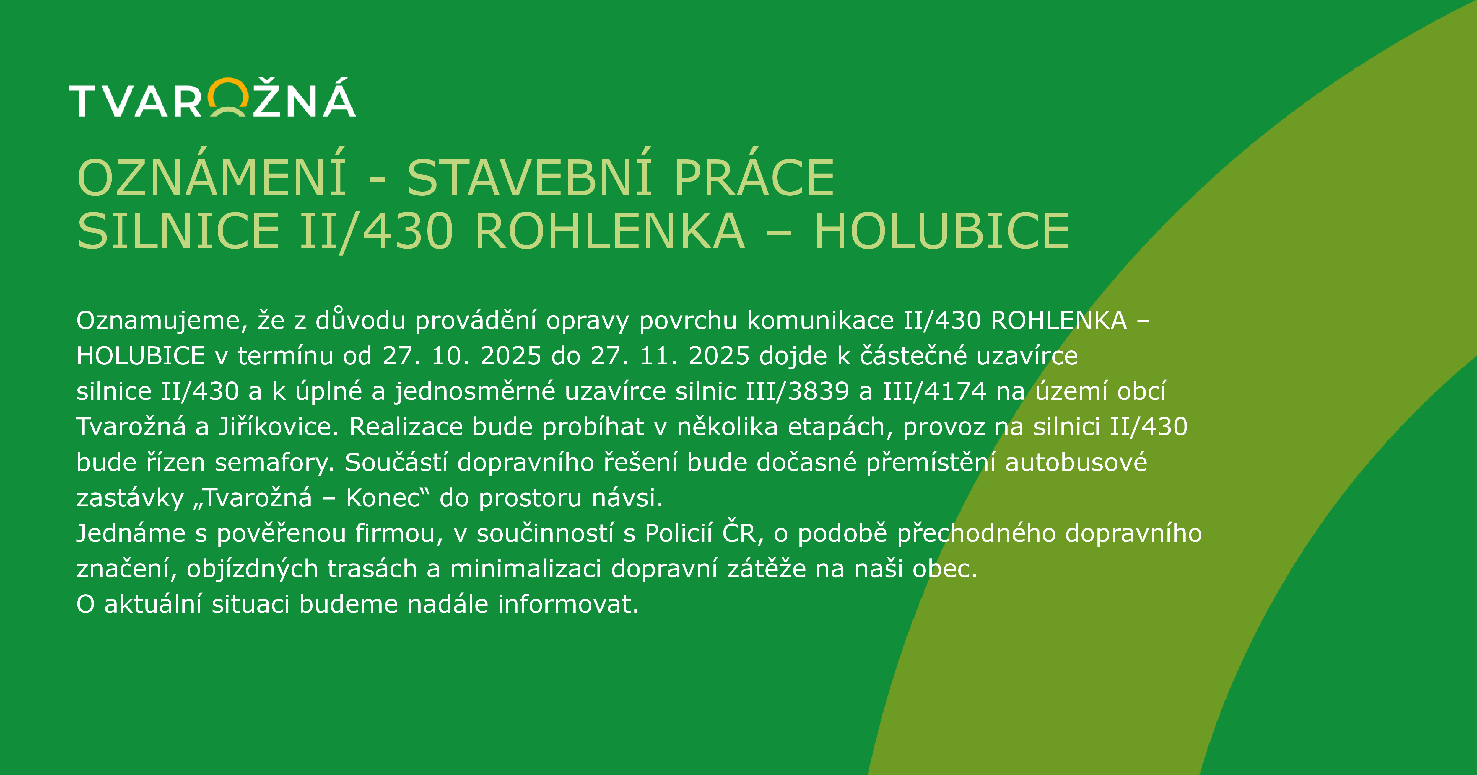 Oznámení - oprava silnice II/430 Rohlenka - Holubice
