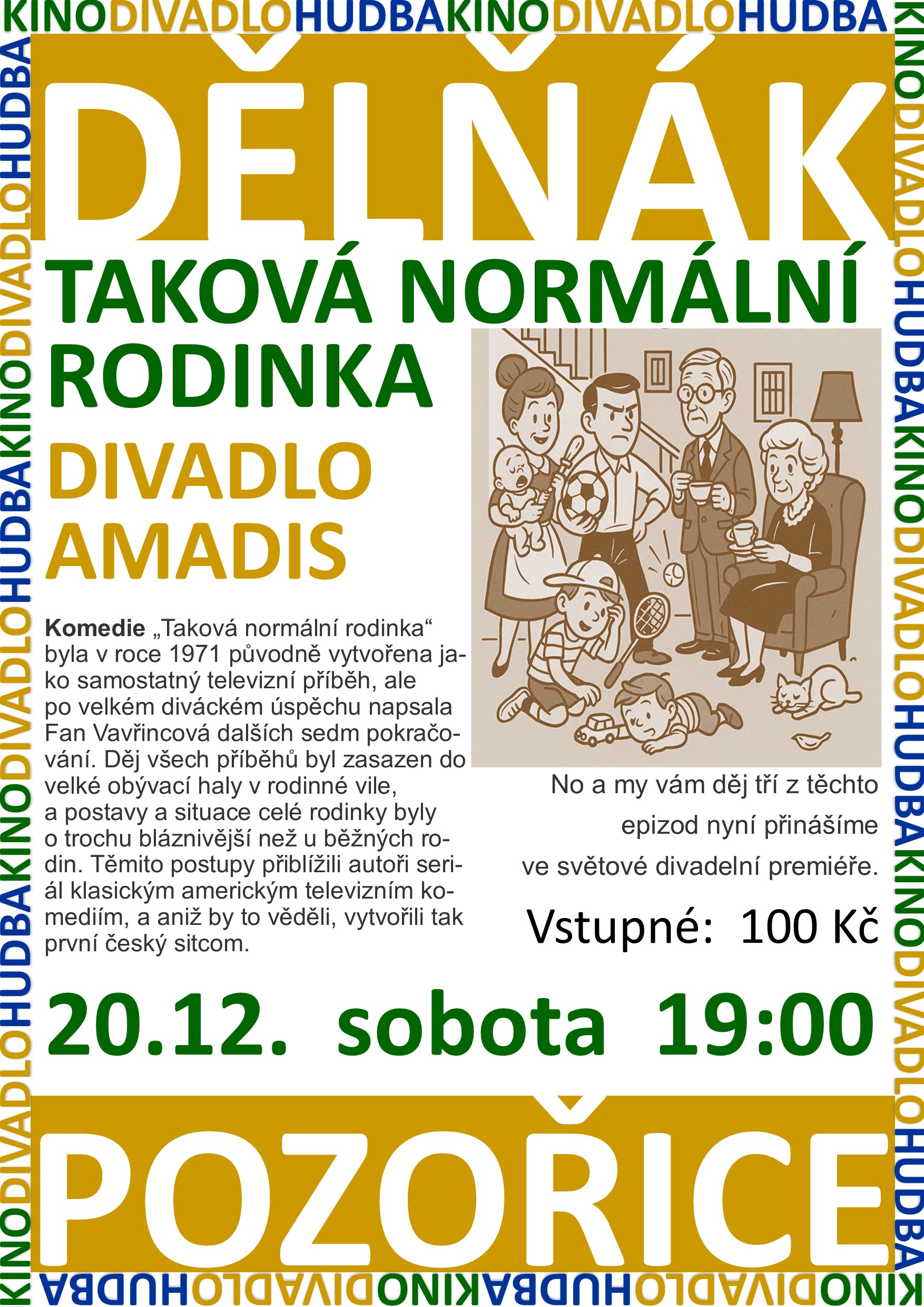 Poslední divadelní představení v roce 2025 na Dělňáku