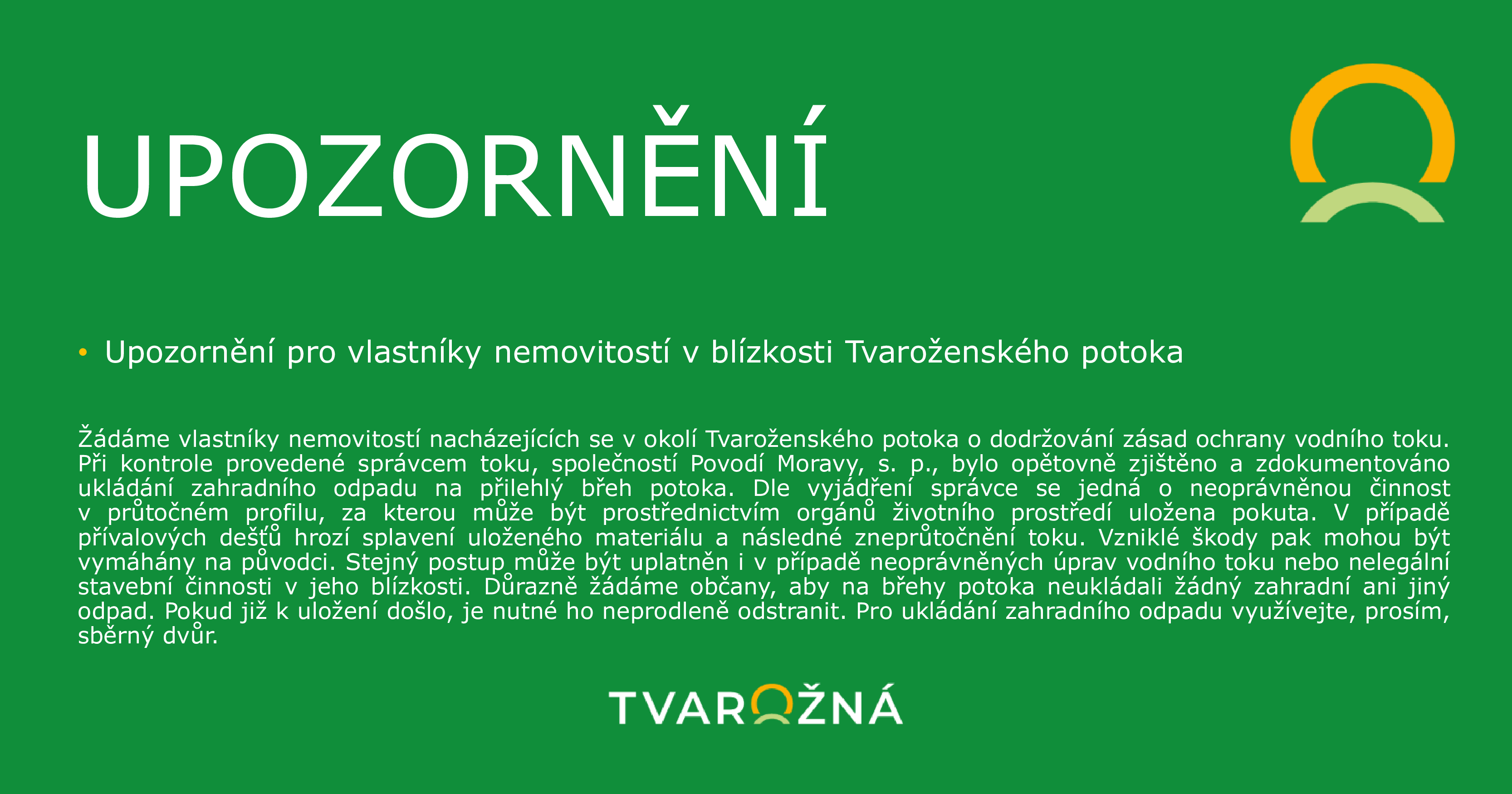 UPOZORNĚNÍ, Tvaroženský potok