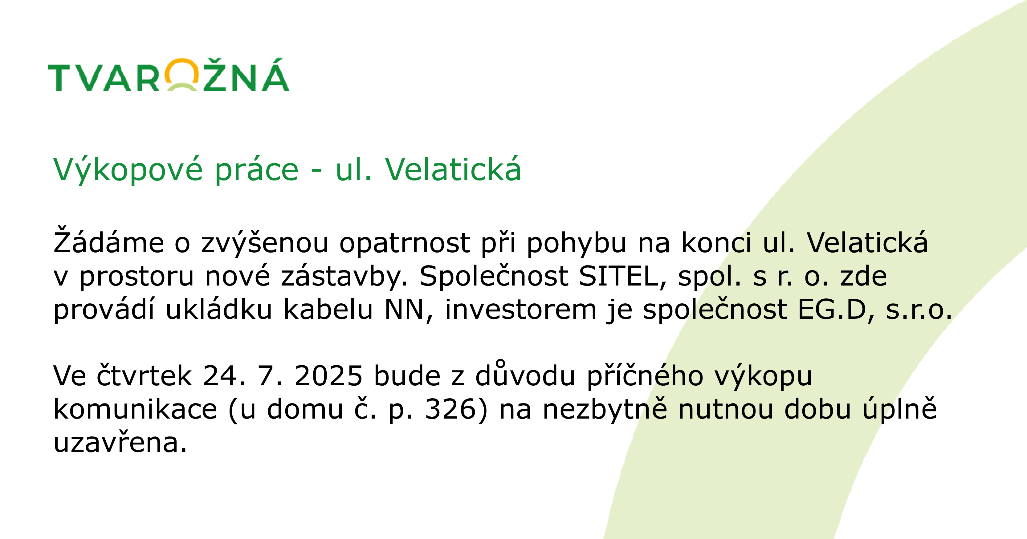 Výkopové práce, ul. Velatická